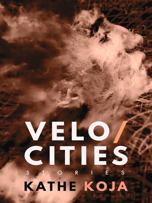 Title details for Velocities by Kathe Koja - Wait list